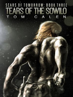 cover image of Tears of the Sowilo (Scars of Tomorrow Book 3)